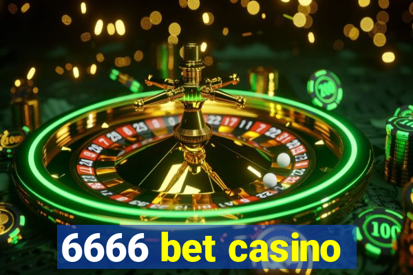6666 bet casino